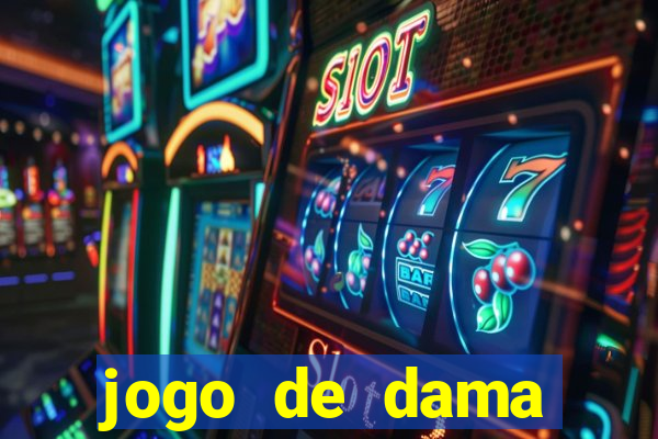 jogo de dama valendo dinheiro